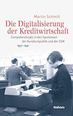 Die Digitalisierung der Kreditwirtschaft