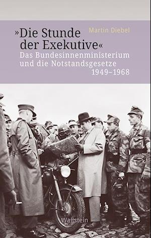 »Die Stunde der Exekutive«