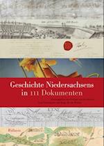Geschichte Niedersachsens in 111 Dokumenten