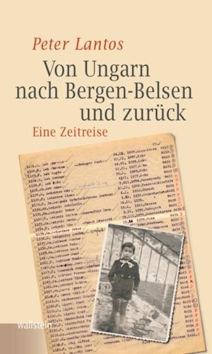 Von Ungarn nach Bergen-Belsen und zurück