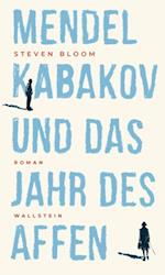 Mendel Kabakov und das Jahr des Affen