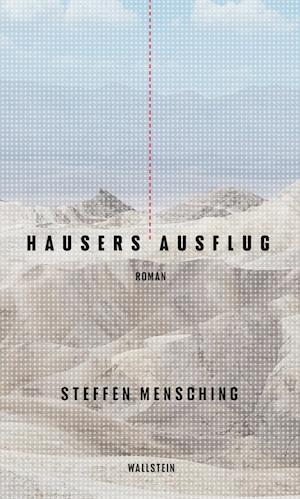 Hausers Ausflug