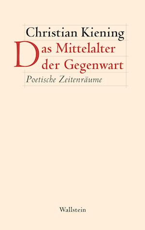 Das Mittelalter der Gegenwart