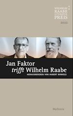 Jan Faktor trifft Wilhelm Raabe