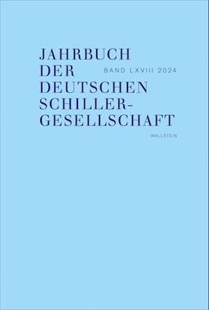 Jahrbuch der Deutschen Schillergesellschaft 2024