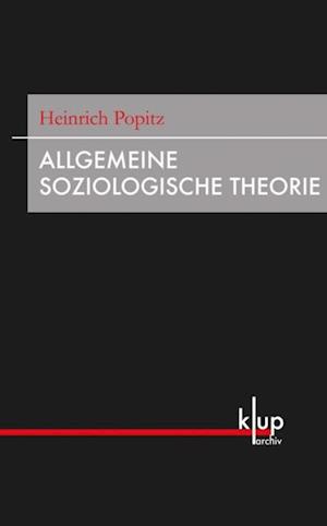 Allgemeine Soziologische Theorie