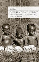 Die Fremde als Heimat