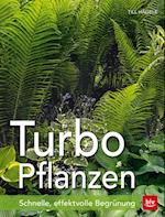 Turbo-Pflanzen
