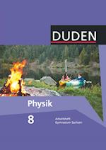 Duden Physik 8. Schuljahr. Arbeitsheft Gymnasium Sachsen