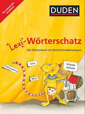 Lexi-Wörterschatz - Das Wörterbuch mit Rechtschreibstrategien - 2.-4. Schuljahr