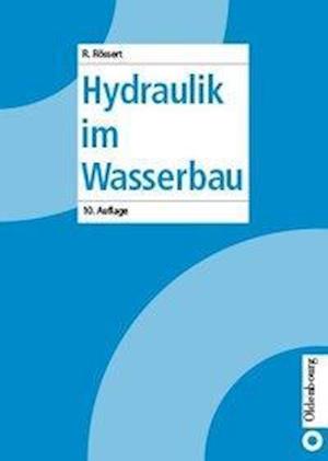 Hydraulik im Wasserbau