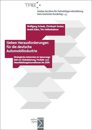 Schade, W: 7 Herausforderungen für die dt. Automobilind.