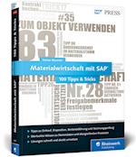 Materialwirtschaft mit SAP - 100 Tipps & Tricks