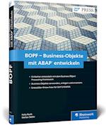 BOPF - Business-Objekte mit ABAP entwickeln