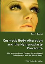 Cosmetic Body Alteration and the Hymenoplasty Procedure