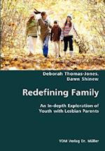 Redefining Family- An In-Depth Exploration of Youth with Lesbian Parents