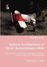 System Architecture of Small Autonomous Uavs