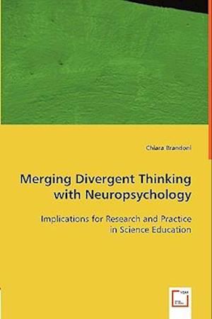 Merging Divergent Thinking with Neuropsychology