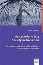 Penal Reform in a Society in Transition