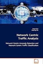 Network Centric Traffic Analysis