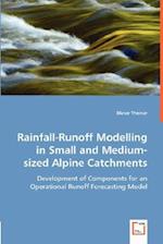 Rainfall-Runoff Modelling in Smalland Medium-sized Alpine Catchments