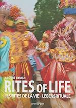 Rites of Life/ Les Rites de la Vie/ Lebensrituale