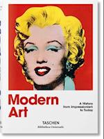 L'Art Moderne. Une Histoire de l'Impressionnisme À Aujourd'hui