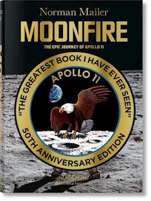 Norman Mailer. Moonfire. La Prodigieuse Aventure d'Apollo 11