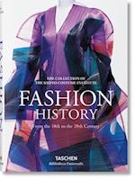 Fashion. Une Histoire de la Mode Du Xviiie Au Xxe Siècle