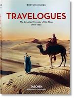 Burton Holmes, Travelogues. Le Plus Grand Voyageur de Son Temps