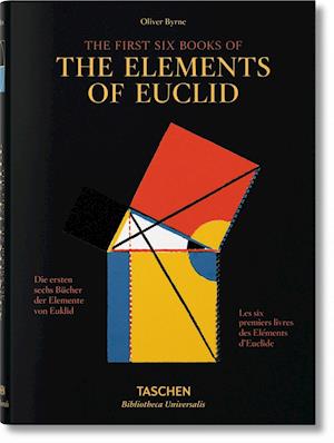 Oliver Byrne. Six Books of Euclid