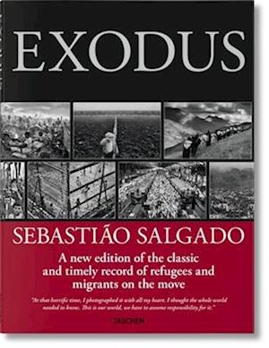 Sebastiã£o Salgado. Exodes