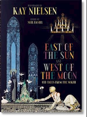 Kay Nielsen. À l'Est Du Soleil Et À l'Ouest de la Lune