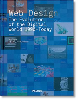 Web Design. The Evolution of the Digital World 1990-Today