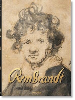 Rembrandt. Tous Les Dessins Et Toutes Les Eaux-Fortes