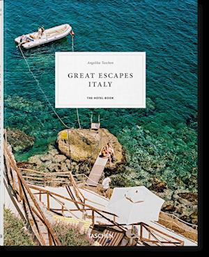 Great Escapes Italy. The Hotel Book. 2019 Edition