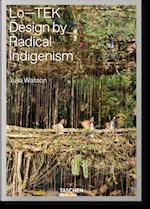 Julia Watson. Lo-TEK. Design by Radical Indigenism