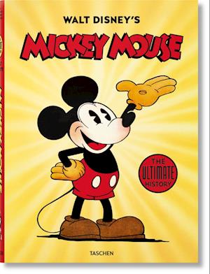 Walt Disneys Mickey Mouse. Die ultimative Chronik