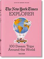 Nyt Explorer. 100 Voyages Autour Du Monde