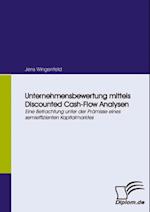 Unternehmensbewertung mittels Discounted Cash-Flow Analysen