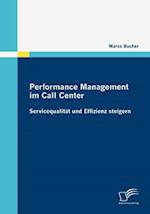 Performance Management im Call Center: Servicequalität und Effizienz steigern