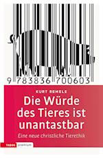 Die Würde des Tieres ist unantastbar