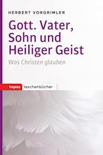 Gott. Vater, Sohn und Heiliger Geist