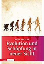 Evolution und Schöpfung in neuer Sicht