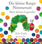 Die kleine Raupe Nimmersatt