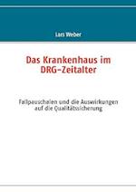 Das Krankenhaus im DRG-Zeitalter