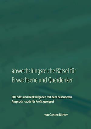 Abwechslungsreiche Ratsel Fur Erwachsene Und Querdenker