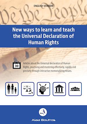 New Ways to Learn and Teach the Universal Declaration of Human Rights