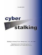 Cyberstalking - Stalking Im Internet, Foren, Newsgroups, Chats, Per Email