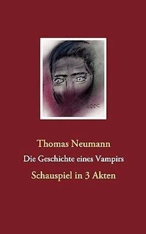 Die Geschichte eines Vampirs